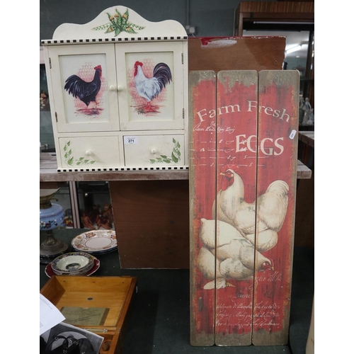 271 - Small kitchen wall cabinet together with farm fresh egg sign