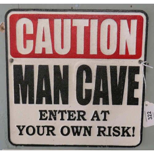 322 - Cast iron man cave sign