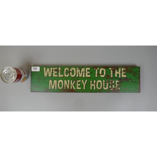 389 - Wooden Welcome to the Monkey House sign