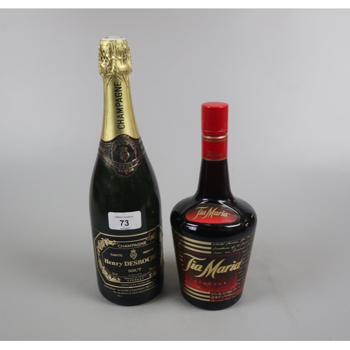 73 - Bottle of Henry Desroches Brut together with bottle of Tia Maria liquor