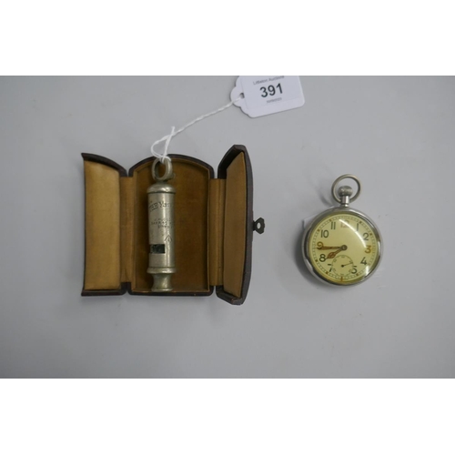 391 - Military issue pocket watch and whistle