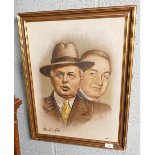 317 - Oil on board of Harold Wilson and James Callaghan - Approx image size: 42cm x 56cm