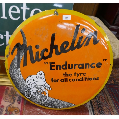 506 - Enamel sign - Michelin Endurance - Approx diameter size: 60cm
