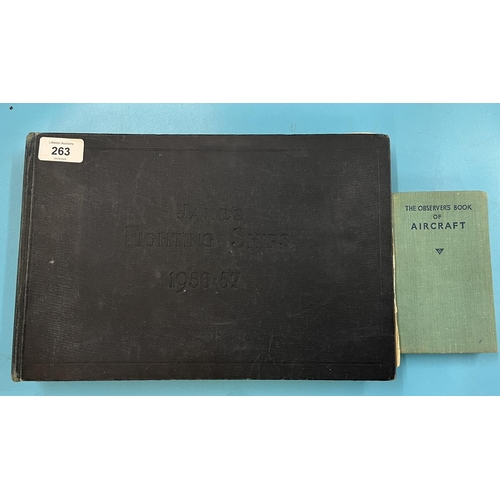 263 - 2 books – Jane’s Fighting Ships 1956-57 & The Observer Book of Aircraft – 1956 edition.