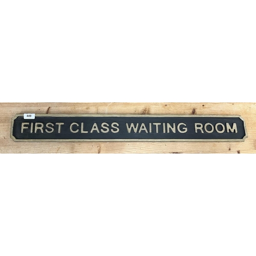 449 - Novelty sign - First Class Waiting Room