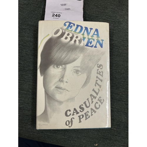 240 - Casualties of Peace by Edna O'Brien First Edition 1966