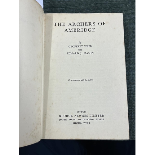 237 - The Archers of Ambridge Geoffrey Webb & Howard J Mason First Edition