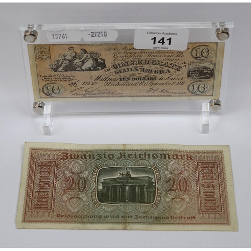 141 - Third Reich bank note (20 Reichsmark) together with a $10 Confederate bank note issued in the Richmo... 