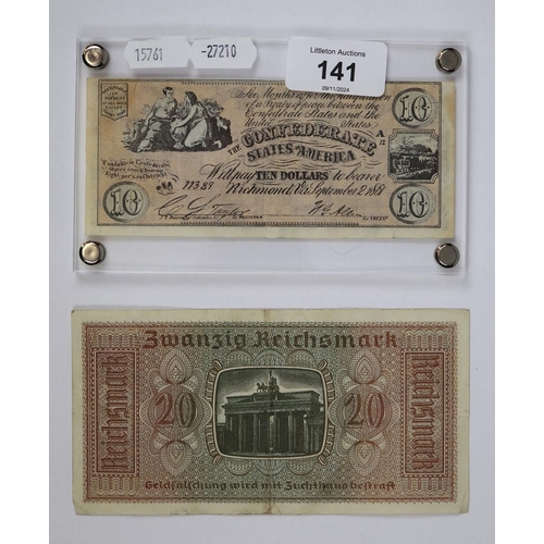 141 - Third Reich bank note (20 Reichsmark) together with a $10 Confederate bank note issued in the Richmo... 