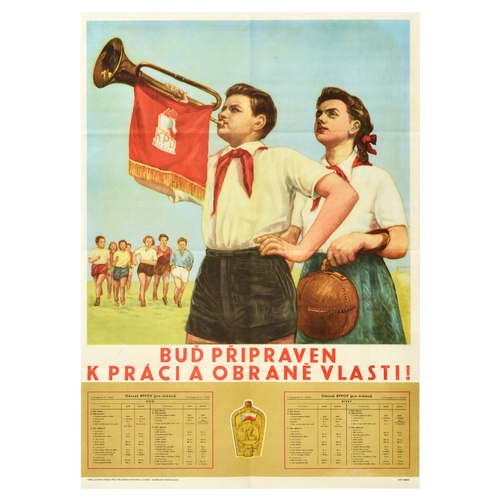 Sport Poster Communist Party Czech Homeland Defence  Original vintage sport propaganda poster Be ready to work and defend your homeland! / Bud Pripraven k Praci a Obrane Vlasti! featuring a great illustration of two pioneer children, a girl with a ball and a boy with a trumpet decorated with KPD - Communist Party of Czechoslovakia flag, and other children running in the background, table below the image setting the categories and requirements for boys and girls sport activities - swimming, climbing a rope, running, speed skating, jumping, ball throwing, cross-country skiing, forest running. Published by the State Committee for Physical Education and Sport - Department of Promotion. Very good condition, folds. Country of issue: Czechoslovakia, designer: Unknown, size (cm): 84x60.5, year of printing: 1950s.