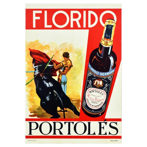 91 - Advertising Poster Florido Portoles Wine Spain Corrida Bullfighting Matador. Original vintage advert... 