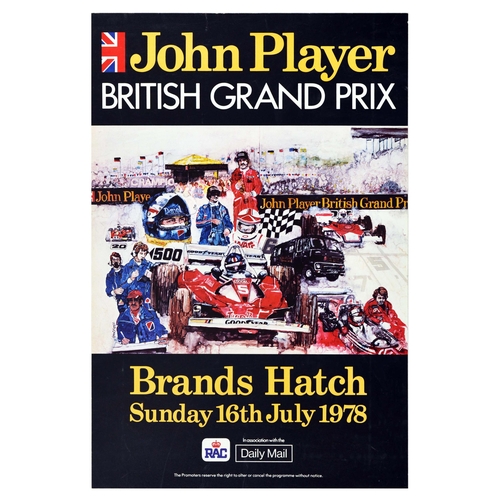 Sport Poster F1 British Grand Prix Brands Hatch Racing Reutemann. Original vintage motorsport poster for John Player British Grand Prix Formula 1 at Brands Hatch Sunday 16th July 1978, organised by the RAC - Royal Automobile Club in association with the Daily Mail, featuring a collage like illustration of race car drivers in red F1 racing cars, support crew in blue uniforms, close up illustrations of the drivers and blurred spectators with flowing flags above them, Union Jack flag next to yellow and white lettering set over black background. The 1978 Grand Prix was won by an Argentinean driver Carlos Reutemann on Ferrari 312T3. Fair condition, creasing, tears on image, paper loss. Country of issue: UK, designer: Dani Frost, size (cm): 76x51, year of printing: 1978