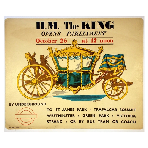13 - London Underground Poster Stanley Herbert King Opens Parliament. Original vintage London Transport p... 