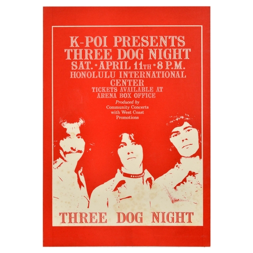 119 - Advertising Poster Three Dog Night Rock Music Concert. Original vintage advertising poster for Three... 