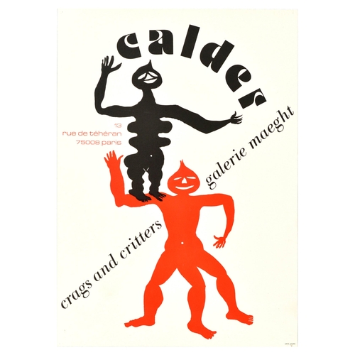 Advertising Poster Calder Crags Critters Galerie Maeght Art Exhibition. Original vintage advertising poster for Crags and Critters ar exhibition of work by Alexander Calder (1898-1976) at the Galerie Maeght in Paris, 1975. The poster features an illustration of two persons in black and red set over white background. Best known for his mobiles, Calder was a prolific American sculptor who also worked on paintings, prints, theater and jewellery design and posters. Good condition, pinholes, creasing, minor staining. Country of issue: France, designer: Calder, size (cm): 69x49, year of printing: 1975.