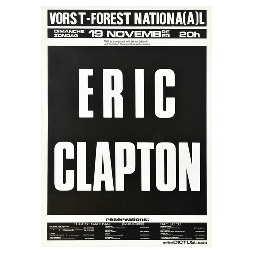Advertising Poster Eric Clapton Rock Blues Concert Vorst Forest. Original vintage advertising poster for Eric Clapton concert at Vorst Forest National, bold white lettering set over black background. Eric Clapton (b.1945) is an English rock and blues guitarist and singer songwriter, ranked as one of the greatest guitarists of all time. Very good condition, creasing. Country of issue: Belgium, designer: Unknown, size (cm): 100x70, year of printing: 1978.