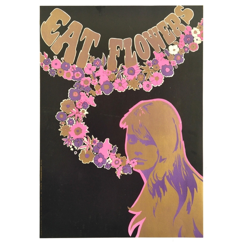 132 - Advertising Poster Eat Flowers Hippie Psychedelic Flower Power. Original vintage advertising poster ... 