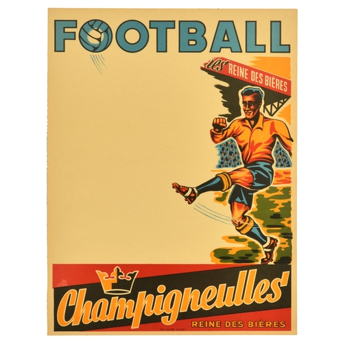 58 - Advertising Poster Football Champigneulles Reine Des Bieres Lager Beer Ale. Original vintage adverti... 
