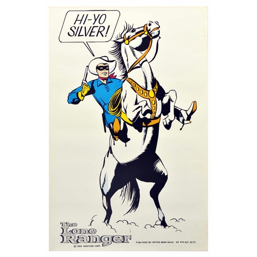 34 - Advertising Poster The Lone Ranger Hi Yo Silver Horse. Original vintage advertising poster promoting... 