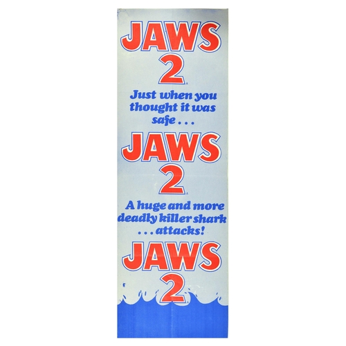 Movie Poster Jaws 2 Shark Attack Deadly Killer Horror. Original vintage movie poster for Jaws 2, a 1978 American thriller film directed by Jeannot Szwarc, starring Roy Schneider, Lorraine Gary, it is a sequel to Steven Spielberg�s Jaws, the poster features red and blue lettering and waves splashing below, the text reads � Jaws 2 Just when you thought it was safe� A huge and more deadly killer shark attacks! Good condition, folds, creasing, small tears. Country of issue: USA, designer: Unknown, size (cm): 152x51, year of printing: 1978.