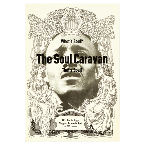 Advertising Poster The Soul Caravan Xhol Krautrock Jazz Music. Original vintage advertising poster for The Soul Caravan also known as Xhol Caravan, featuring an image of a man framed with ornate floral pattern and two nymphs with a tambourine and a harp, the text below reads - LP.: Get in high. Single: So much Soul on CBS records. Xhol Caravan was formed in Wiesbaden, Germany in the 1960s, starting out as a soul band they turned to krautrock, with influences from rhythm and blues, free jazz, and psychedelic rock. Excellent condition, minor creasing. Country of issue: Germany, designer: Unknown, size (cm): 60x43, year of printing: 1967.