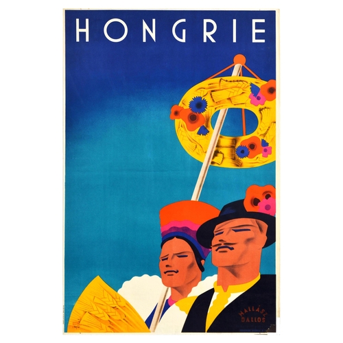 Travel Poster Hongrie Hungary Art Deco Mallasz Dallos. Original vintage travel advertising poster for Hungary featuring a couple in traditional folk dress. Art Deco design by Mallasz-Dallos, the Hungarian graphic artist friends, Hanna Dallos and Gitta Mallasz (1907-1992), who designed travel posters together during the 1930s. Printed by Selonerip, Budapest. Fair condition, creasing, paper attached in bottom right corner to cover loss, fold, minor staining. Country of issue: Hungary, designer: Mallasz-Dallos, size (cm): 95x63, year of printing: 1930s.