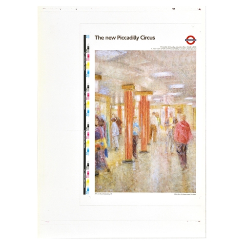 44 - London Underground Poster Picadilly Circus Jacqueline Rizvi. Rare original vintage printer's proof o... 