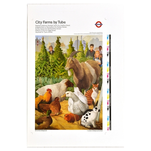 48 - London Underground Poster LT City Farms By Tube Lizzie Riches. Rare original vintage printer's proof... 