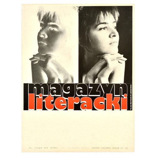 Advertising Poster Magazyn Literacki Literary Magazine Poland. Original vintage advertising poster for Magazyn Literacki / Literary Magazine featuring a photograph of a lady with the negative next to it, black and red lettering below, the text at the bottom reads in Polish - What is not visible, what is not clearly visible, what can be seen differently. Very good condition, minor creasing, small tears. Country of issue: Poland, designer: Graphics: Marek Chaczyk, photo: Agnieszka Herman, size (cm): 41x31, year of printing: 1980s.