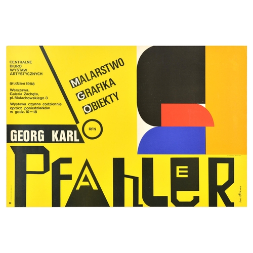 Advertising Poster Georg Karl Pfahler Painting Graphics Objects. Original vintage advertising poster for a Painting Graphics Objects / Malarstwo Grafika Oiekty exhibition by a German painter, printmaker and sculptor Georg Karl Pfahler (1926-2002) at Central Office of Art Exhibitions in December 1988, featuring an abstract image in black, red, blue and white set over a yellow background, with stylised lettering. Horizontal. Very good condition, minor creasing, small tears. Country of issue: Poland, designer: Darek Bylinka, size (cm): 67x97, year of printing: 1987.