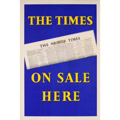 Advertising Poster The Times Newspaper On Sale Here. Original vintage advertising poster for a British national newspaper The Times (founded 1785). Great design featuring a copy of the newspaper against a blue background  with the text in yellow above and below. Good condition, restored loss, staining on right margin, backed on linen.  The Times is a British daily (Monday to Saturday) national newspaper based in London. It began in 1785 under the title The Daily Universal Register, adopting its current name on 1 January 1788. The Times and its sister paper The Sunday Times (founded in 1821) are published by Times Newspapers, since 1981 a subsidiary of News UK, itself wholly owned by News Corp. The Times and The Sunday Times do not share editorial staff, were founded independently, and have only had common ownership since 1967. In 1959, the historian of journalism Allan Nevins analysed the importance of The Times in shaping the views of events of London's elite: For much more than a century The Times has been an integral and important part of the political structure of Great Britain. Its news and its editorial comment have in general been carefully coordinated, and have at most times been handled with an earnest sense of responsibility. While the paper has admitted some trivia to its columns, its whole emphasis has been on important public affairs treated with an eye to the best interests of Britain. To guide this treatment, the editors have for long periods been in close touch with 10 Downing Street. The Times is the first newspaper to have borne that name, lending it to numerous other papers around the world, such as The Times of India and The New York Times. In countries where these other titles are popular, the newspaper is often referred to as The London Times or The Times of London, although the newspaper is of national scope and distribution. The Times is the originator of the widely used Times Roman typeface, originally developed by Stanley Morison of The Times in collaboration with the Monotype Corporation for its legibility in low-tech printing. In November 2006 The Times began printing headlines in a new font, Times Modern. The Times was printed in broadsheet format for 219 years, but switched to compact size in 2004 in an attempt to appeal more to younger readers and commuters using public transport. The Sunday Times remains a broadsheet. The Times had an average daily circulation of 417,298 in January 2019;[2] in the same period, The Sunday Times had an average daily circulation of 712,291. An American edition of The Times has been published since 6 June 2006. It has been heavily used by scholars and researchers because of its widespread availability in libraries and its detailed index. A complete historical file of the digitised paper, up to 2010, is online from Gale Cengage Learning. Country:UK. Year:1956. Designer:. Size (cm):76x51