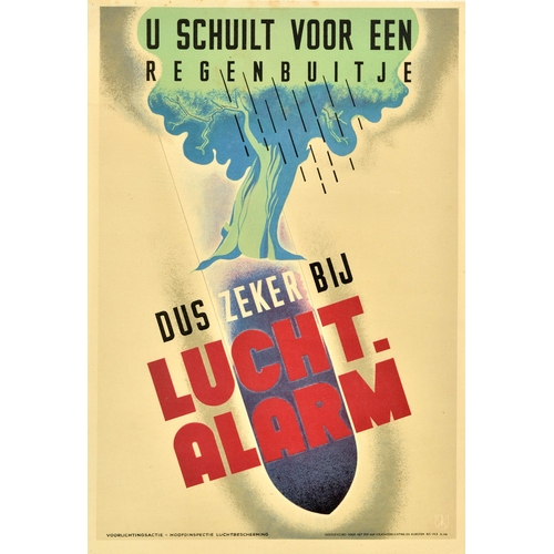 Propaganda Poster Air Raid Shelter WWII Netherlands Civil Protection. Original vintage World War Two air raid safety poster issued in Nazi occupied Netherlands - You shelter from a rain shower so certainly seek shelter in the event of an air raid alarm / U schuilt voor een regenbuitje dus zeker bij luchtalarm - featuring a great illustration of a missile shooting down like rain in front of a tree with rain falling from a dark sky and the text in front of the green and blue tree, the warning text diagonally over the bomb below. Information campaign by Chief Air Defense Inspectorate. Good condition, pinholes, minor creasing, minor staining.  Country of issue: Netherlands, designer: Unknown, size (cm): 55x38, year of printing: 1940s.