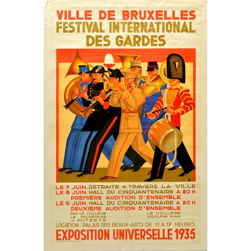 Travel Poster Festival Of Guards Brussels Art Deco Belgium. Original vintage advertising poster - Ville De Bruxelles Festival International Des Gardes Exposition Universelle 1935 / City of Brussels International Guards Festival Universal Exposition 1935 - featuring a colourful Art Deco style image above the event information from 7-9 June at the Palais des Beaux-Arts / Palace of Fine Arts showing a parade of guards in military uniform marching and playing music on their musical instruments including a drum, trumpet, clarinet and sousaphone with the stylised lettering above and below. The Brussels Universal Exposition 1935 World's Fair was held from 27 April to 6 November. Printed in Belgium. Good condition, creasing, restored folds, backed on thin linen that started to wave.  Country of issue: Belgium, designer: CA, size (cm): 100x62.5, year of printing: 1935.