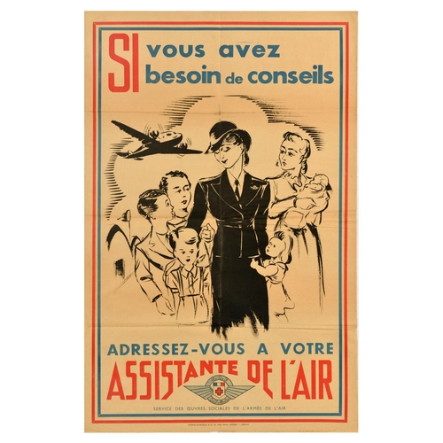 War Poster French Red Cross Air Ambulance Rescue Pilots Nurses. Original vintage World War Two poster promoting the work of French Red Cross Air Rescue Pilots and Nurses featuring an image of a nurse looking kindly at children around her with a plane flying above, the caption reads - If you need advice, contact your air assistant / Si vous avez besoin de conseils adressez-vous a votre assistande de l'air - with CRF the French Red Cross and a winged IPSA-Infirmieres Pilotes Secouristes de l'Air logo below. Published by Air Force Social Work Services Printed by Charles-Lavauzelle & Cie, Limoges. Good condition, folds, creasing, tears, staining. Country of issue: France, designer: Unknown, size (cm): 98x64, year of printing: 1941.