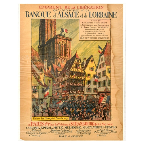 War Poster Liberation Loan WWI French Enter Strasbourg. Original antique World War One poster for the Liberation Loan / Emprunt de la Liberation with Bank of Alsace and Lorraine, featuring an illustration of the French army entering Strasbourg depicting a group of soldiers with French flags and drums walking through the city streets with children celebrating them, and the Strasbourg cathedral in the background. Frail Paper. Fair condition, creasing, tears, staining, folds, punched holes, stored in plastic sleeve. Country of issue: France, designer: Hansi, size (cm): 80x60, year of printing: 1918.