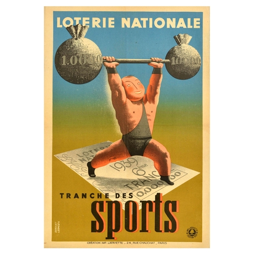 Advertising Poster Loterie Nationale Art Deco Lottery Weightlifting Sports. Original vintage poster for the French National Lottery - Loterie Nationale Tranche Des Sports - Design by Edgar Derouet (1910-2001) and Charles Lesacq (1909-1940) features a smiling weightlifter lifting barbells  on top of a giant lottery ticket. Printed by Lafayette. Good condition, folds, creasing, tears, minor staining, writing in coloured pencil on reverse. Country of issue: France, designer: Derouet Lesacq, size (cm): 59x40, year of printing: 1939.