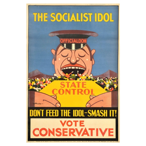 24 - British Elections Poster Socialist Idol Vote Conservative Party Socialism. Original vintage politica... 