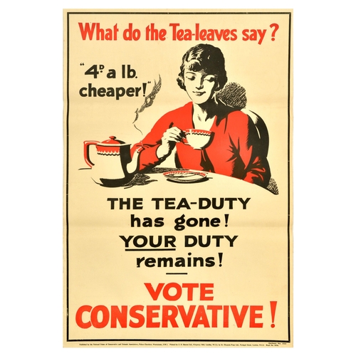 3 - British Elections Poster Tea Duty Vote Conservative Party. Original vintage political propaganda pos... 