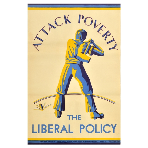 34 - British Elections Poster Attack Poverty Liberal Party Policy UK . Original vintage political propaga... 