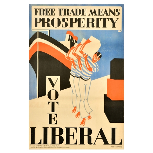 44 - British Elections Poster Free Trade Means Prosperity Vote Liberal Party. Original vintage political ... 