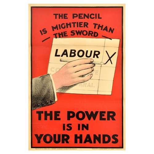 48 - British Elections Poster Power In Your Hands Labour Party. Original vintage political propaganda pos... 