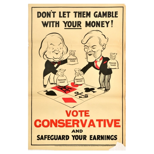 7 - British Elections Poster Don't Let Them Gamble Vote Conservative Party. Original vintage political p... 