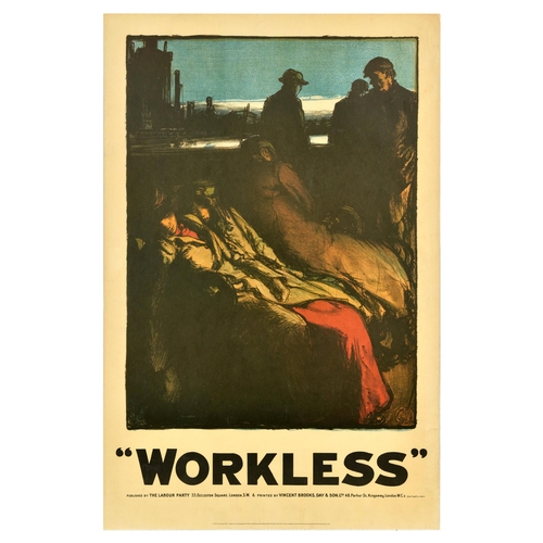 British Elections Poster Set Labour Party Workless Landless UK . Set of 2 vintage reproduction British political election propaganda poster issued by the Labour Party.  1. Workless - depicting unemployed people sleeping on a bench by the River Thames with others walking along the embankment in front of an industrial city skyline in the background, the bold title text below. Artwork by Spencer Pryse (Gerald Spencer Pryse; 1882-1957). Reproduction of 1910 design published by Motif Editions. Printed in England by the Shenval Press. Good condition, creasing, tears, staining. Country of issue: UK, designer: Gerald Spencer Pryse, size (cm): 96x63, year of printing: 1971; 2. Landless - depicting homeless people standing on a riverbank including a mother holding her baby and a man sat down and slumped over, the bold title text below. Artwork by Spencer Pryse (Gerald Spencer Pryse; 1882-1957). Reproduction of 1910 design published by Motif Editions. Printed in England by the Shenval Press. Good condition, creasing, tears, staining. Country of issue: UK, designer: Gerald Spencer Pryse, size (cm): 96x63, year of printing: 1971.