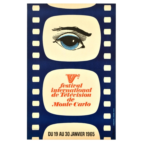 Advertising Poster Monte Carlo International Television Festival. Original vintage advertising poster for the 5th Monte Carlo International Television Festival /V festival international de Television de Monte Carlo, which took place from 19-30 January 1965, featuring an image of an eye above the title text and the date set over a dark blue film. Published by J Ramel, Nice. Printed by Imprimerie Nationale de Monaco S.A. Very good condition, small tears, browning, creasing. Country of issue: Monaco, designer: Unknown, size (cm): 61x40, year of printing: 1965.