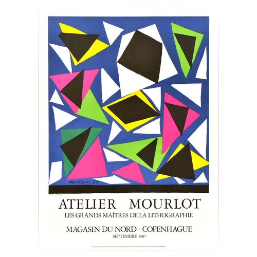 Art Exhibition Poster Atelier Mourlot Henri Matisse Papier Decoupees. Original vintage art exhibition poster for Atelier Mourlot Les Grands Maitres de la Lithographie / The Great Masters of Lithography at Magasin du Nord Copenhagen in September 1987, featuring a colourful geometrical design of papier decoupes / paper cut-outs by Henri Emile Benoit Matisse (1869-1954) in blue, white, black, pink, green and yellow. Printed by Mourlot, Paris. Excellent condition. Country of issue: France, designer: Henri Matisse, size (cm): 77x56, year of printing: 1987.