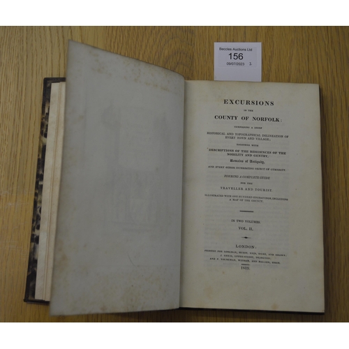 156 - 1818/19 in two volumes 'Excursions in the County of Norfolk' with pull out map, marbled board (some ... 