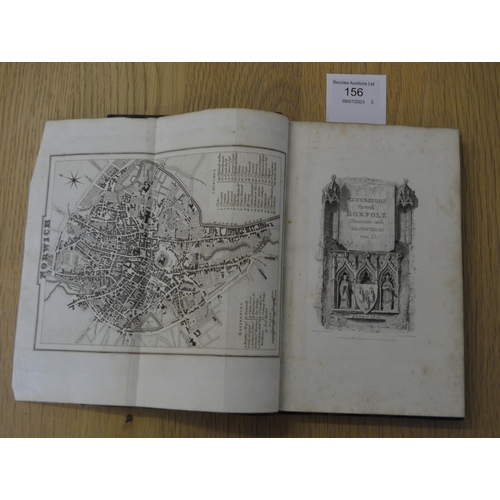 156 - 1818/19 in two volumes 'Excursions in the County of Norfolk' with pull out map, marbled board (some ... 