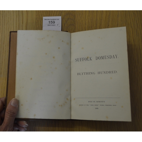 159 - Three volumes 1888-1891 'Suffolk Domesday' together with a 1795 'The Norfolk Tour or Traveller's Poc... 