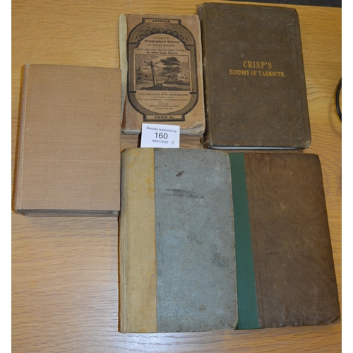 160 - Five various antique books on Suffolk including 1804 Gillingwater St Edmunds Bury annotated 1st edit... 