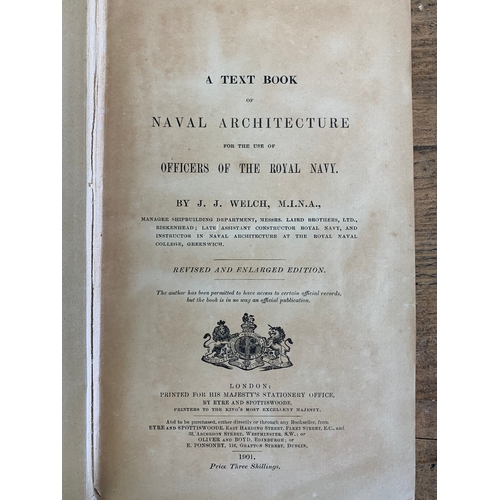 154 - 1909 Naval Construction by R.H.M. Robinson plus 'A Text Book of Naval Architecture' by J.J. Welch 19... 